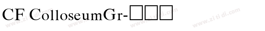 CF ColloseumGr字体转换